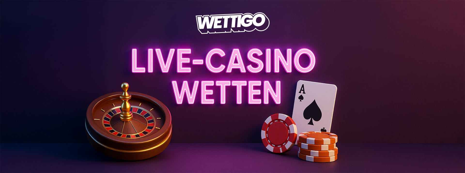 Wettigo Live-Casino Wetten